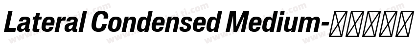 Lateral Condensed Medium字体转换